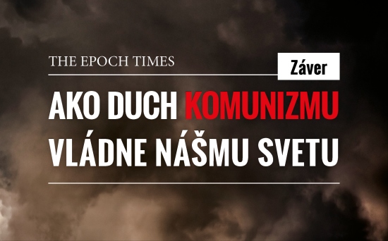 Záver: Ako duch komunizmu vládne nášmu svetu